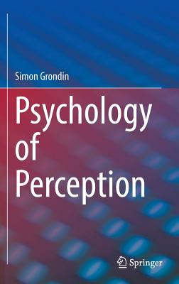 Psychology of Perception - Grondin, Simon