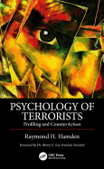 Psychology of Terrorists: Profiling and Counteraction