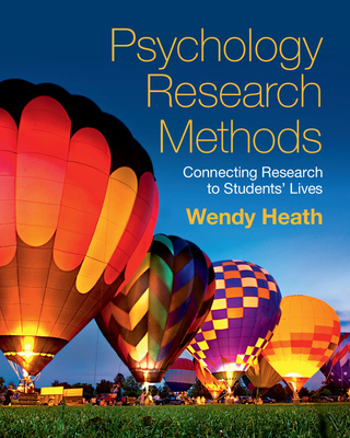 Psychology Research Methods: Connecting Research to Students' Lives - Heath, Wendy