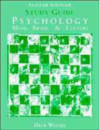 Psychology, Study Guide: Mind, Brain, & Culture