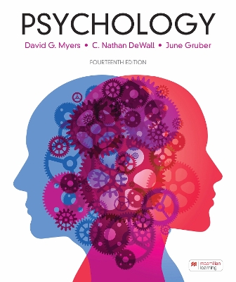 Psychology - Myers, David, and C. Nathan, DeWall, and June, Gruber