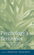 Psychology's Territories: Historical and Contemporary Perspectives from Different Disciplines