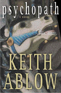 Psychopath - Ablow, Keith Russell, MD