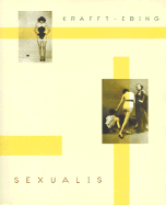 Psychopathia Sexualis--a Clinical-Forensic Study