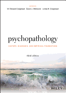 Psychopathology: History, Diagnosis, and Empirical Foundations