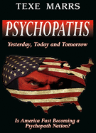 Psychopaths:: Yesterday, Today, and Tomorrow