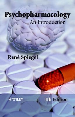 Psychopharmacology: An Introduction - Spiegel, Rene