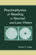 Psychophysics of Reading in Normal and Low Vision