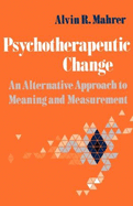 Psychotherapeutic Change: An Alternative Approach to Meaning and Measurement