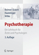 Psychotherapie: Ein Lehrbuch Fur Arzte Und Psychologen