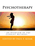 Psychotherapy: " An Overview of The Current Methods "