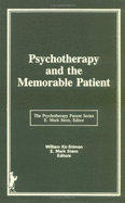 Psychotherapy and the Memorable Patient