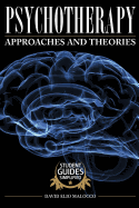 Psychotherapy: Approaches and Theories