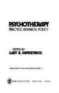 Psychotherapy: Practice, Research, Policy