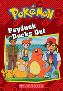 Psyduck Ducks Out (Pokmon: Chapter Book): Volume 15