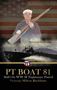 PT Boat 81: Still On WWII Nightmare Patrol