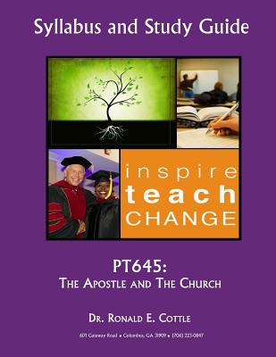 Pt645: The Apostle and the Church - Cottle, Dr Ronald E