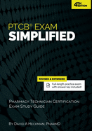 PTCB Exam Simplified: Pharmacy Technician Certification Exam Study Guide