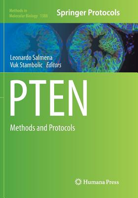 Pten: Methods and Protocols - Salmena, Leonardo (Editor), and Stambolic, Vuk (Editor)