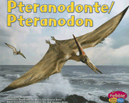 Pteranodonte/Pteranodon - Riehecky, Janet, and Hughes, Jon (Illustrator)