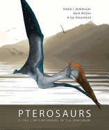 Pterosaurs: Flying Contemporaries of the Dinosaurs