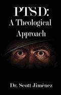 Ptsd: A Theological Approach