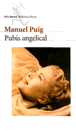 Pubis Angelical - Puig, Manuel