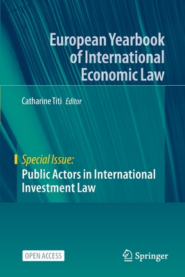 Public Actors in International Investment Law - Titi, Catharine (Editor)