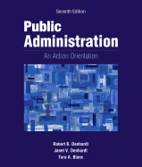 Public Administration: An Action Orientation (Book Only)