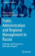 Public Administration and Regional Management in Russia: Challenges and Prospects in a Multicultural Region