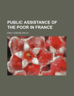 Public Assistance of the Poor in France