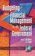 Public Budgeting and Financial Management in the Federal Government