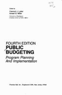 Public Budgeting: Program Planning & Implementation - Lyden, Fremont J, and Miller, Ernest G