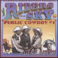 Public Cowboy #1: The Music of Gene Autry - Riders in the Sky