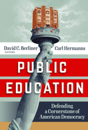 Public Education: Defending a Cornerstone of American Democracy