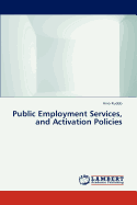 Public Employment Services, and Activation Policies