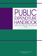 Public Expenditure Handbook: A Guide to Public Policy Issues in Developing Countries - Chu, Ke-Young (Editor)