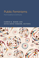 Public Feminisms: From Academy to Community