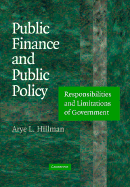 Public Finance and Public Policy: Responsibilities and Limitations of Government