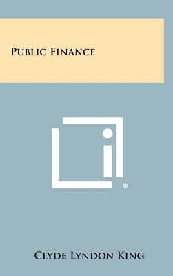 Public Finance - King, Clyde Lyndon