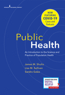 Public Health: An Introduction to the Science and Practice of Population Health