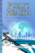 Public Health: Improving Health via Inter-Professional Collaborations