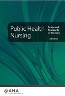 Public Health Nursing: Scope and Standards of Practice