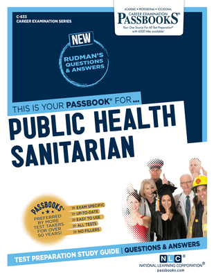 Public Health Sanitarian (C-633): Passbooks Study Guide Volume 633 - National Learning Corporation