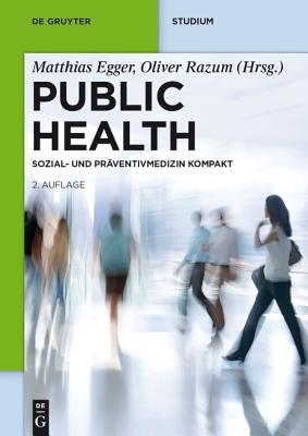 Public Health - Egger, Matthias (Editor), and Razum, Oliver (Editor)