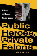 Public Heroes, Private Felons: Ideology in Henry James, F. Scott Fitzgerald, and James Baldwin