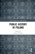 Public History in Poland