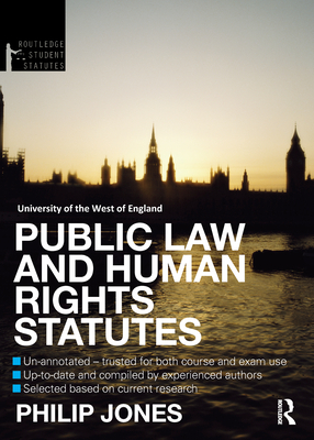 Public Law and Human Rights Statutes - Jones, Philip