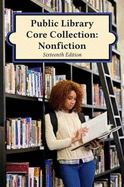 Public Library Core Collection: Nonfiction, 16th Edition (2017)