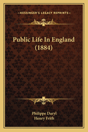 Public Life in England (1884)
